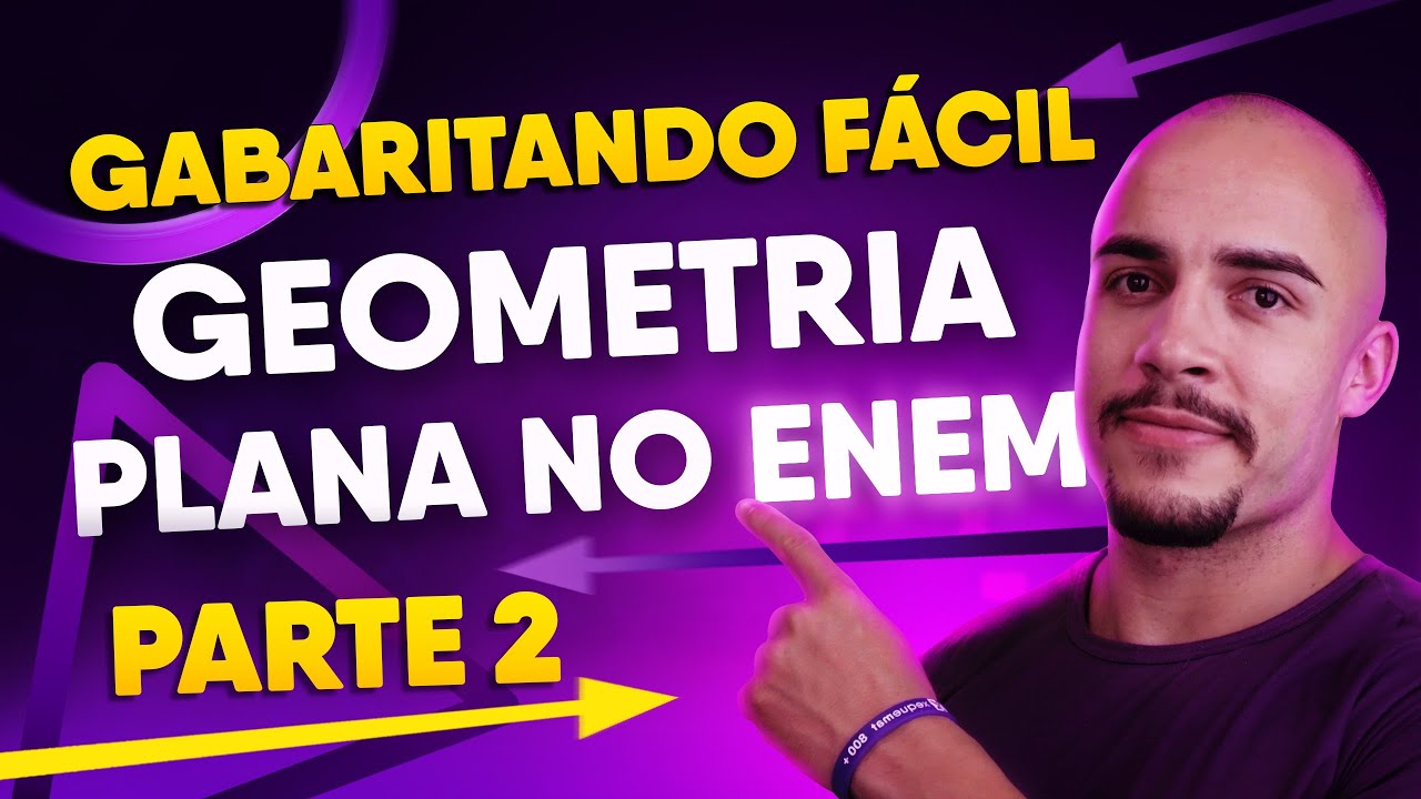 GEOMETRIA PLANA para o ENEM | Tudo que você precisa saber! [Parte 2]