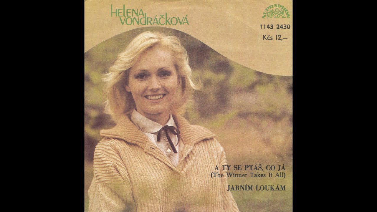 Helena Vondráčková – A ty se ptáš co já (The Winner Takes It All) (1980)