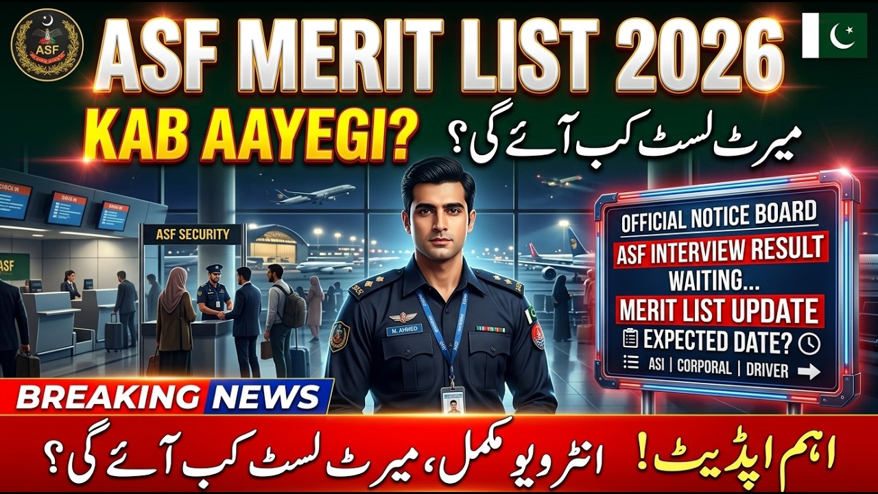 ASF Interview Result 2026 | ASF Interview Merit List 2026 | ASF Interview Result Kab Ayega | ASF