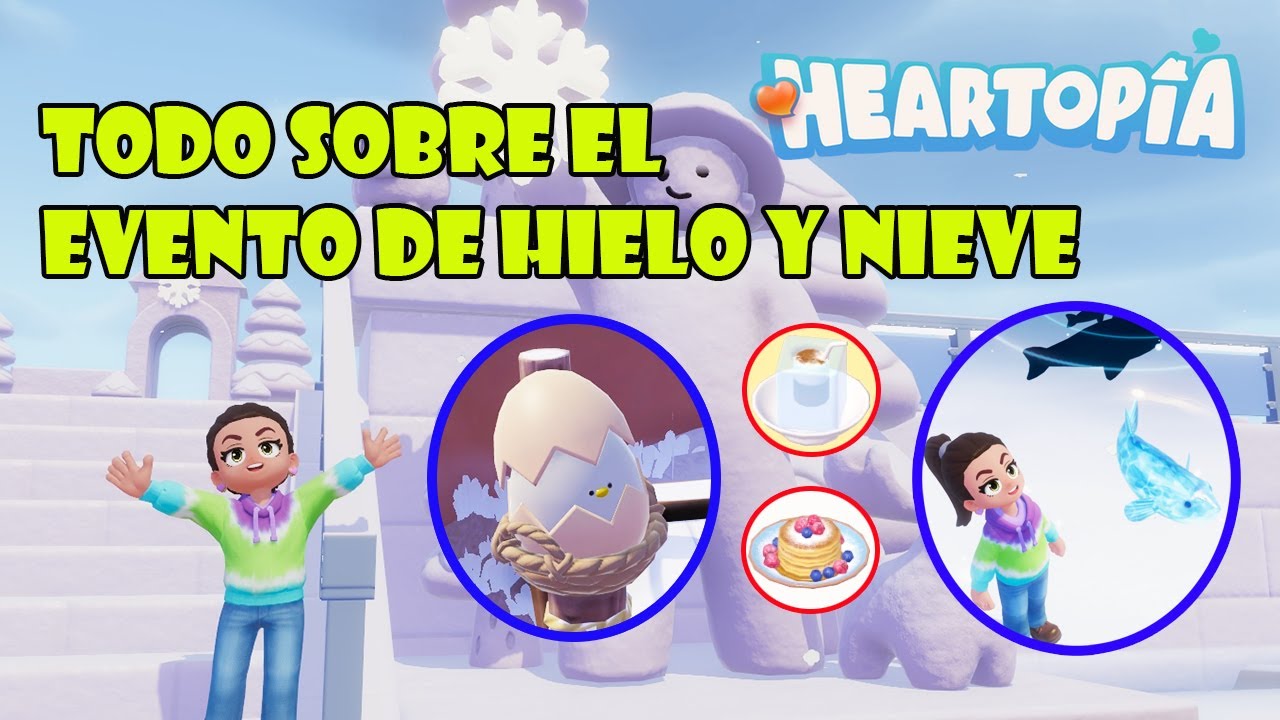 TODO SOBRE EL EVENTO DE HIELO Y NIEVE ❄️ - HEARTOPIA  ❤️