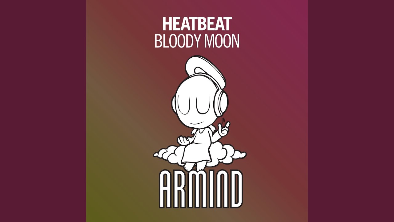 Bloody Moon (Original Mix)