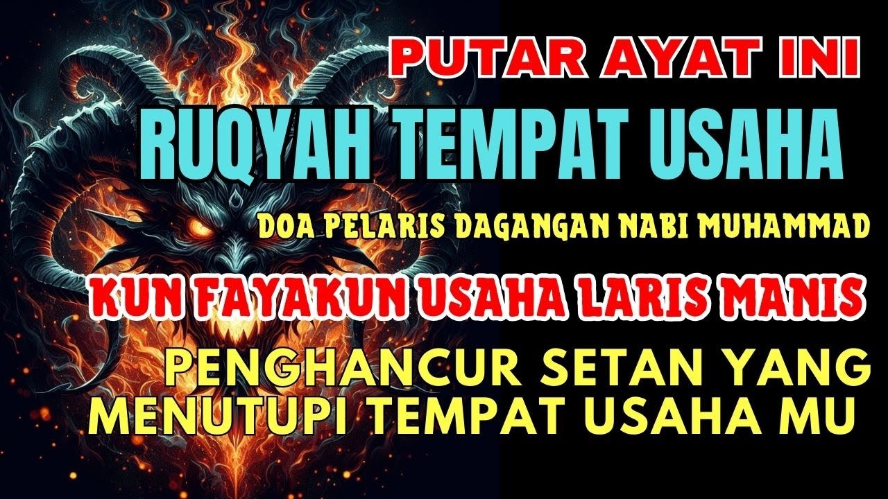 Ruqyah Tempat Usaha Penarik Rezeki Paling Dahsyat | Doa Pelaris Dagangan Nabi Muhammad SAW