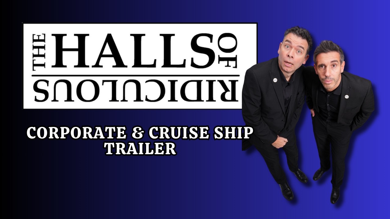 The Halls of Ridiculous Corporate & Cruise Ship Trailer (No Music)