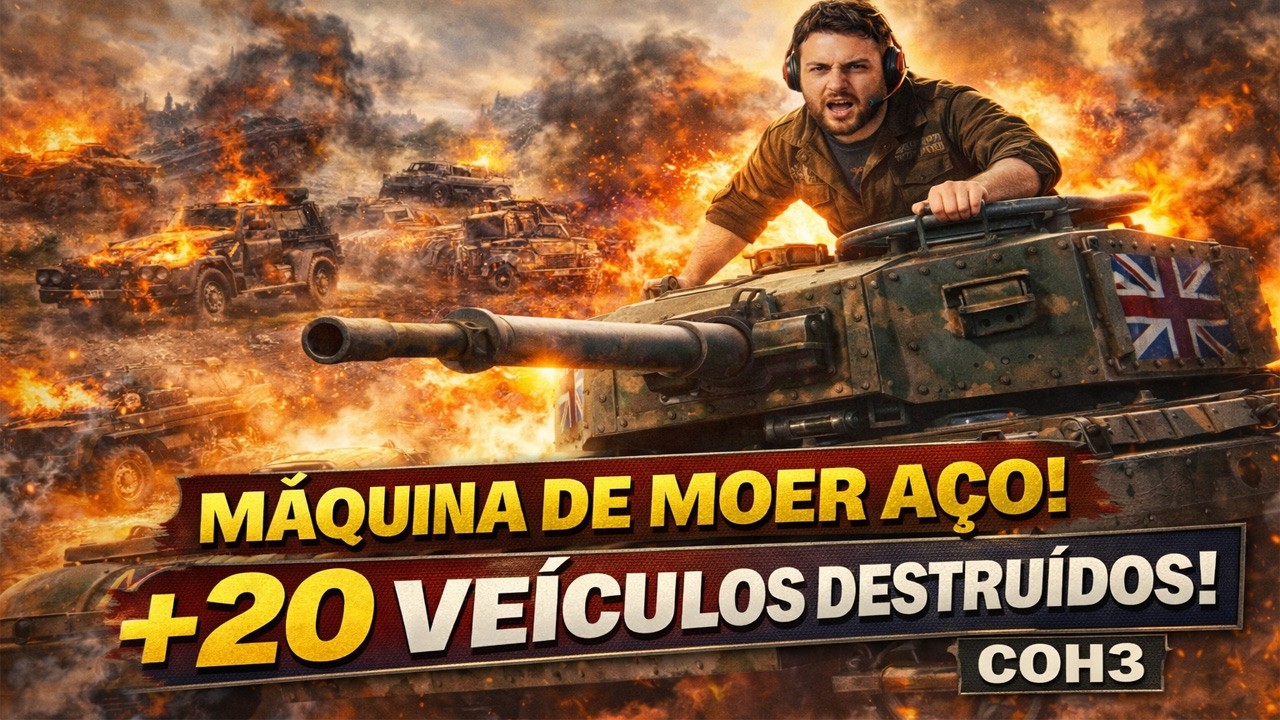 MÁQUINA DE MOER AÇO! | Destruí +20 Veículos com os Britânicos – COH3