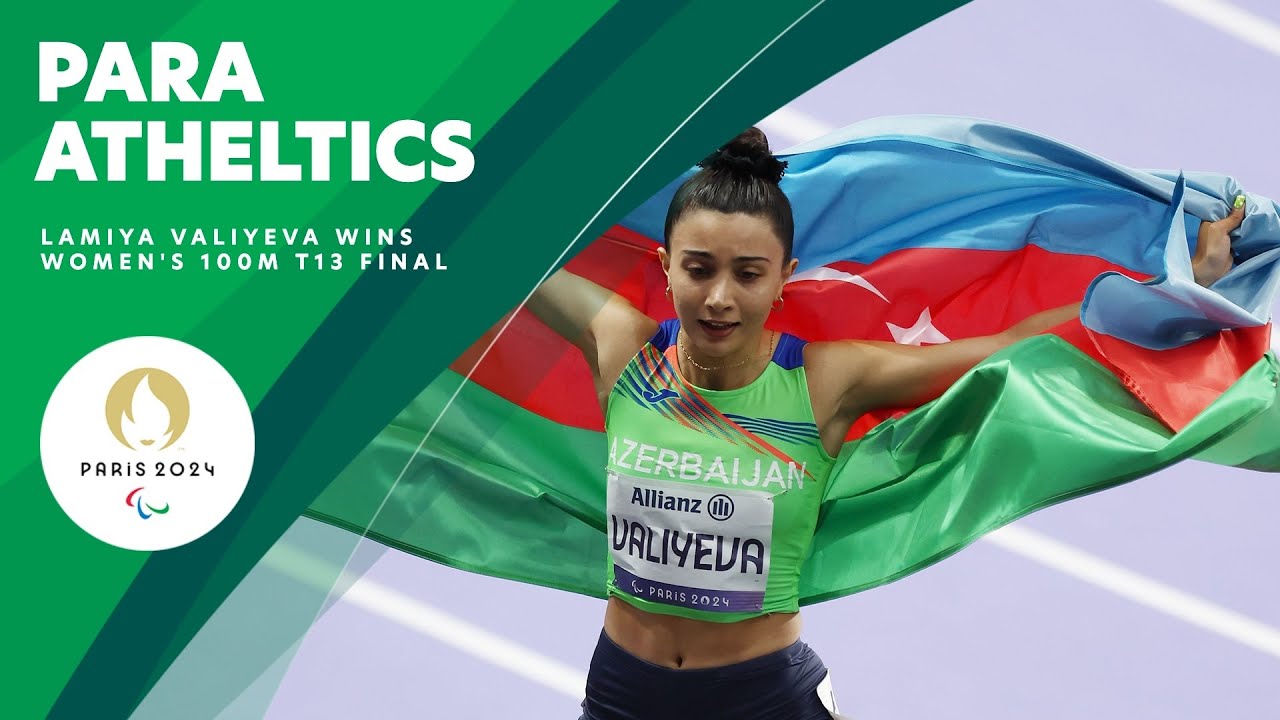 Valiyeva Wins Gold In Women's 100M T13 For Azerbaijan In Para Athletics 🇦🇿