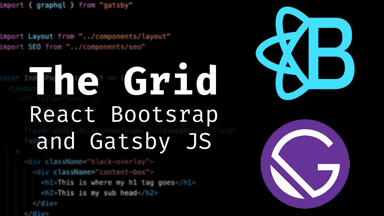 How to use the Grid in React Bootstrap within Gatsby JS