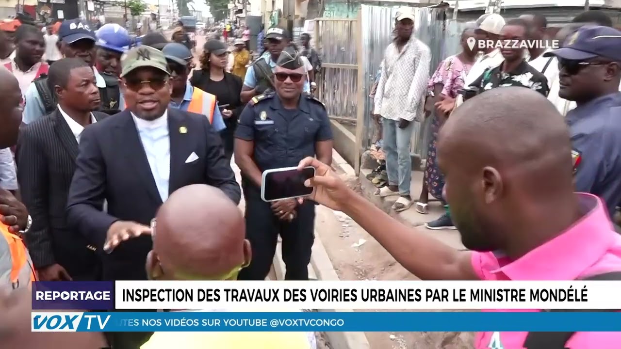 Inspection des travaux des voiries urbaines par le ministre Mondélé
