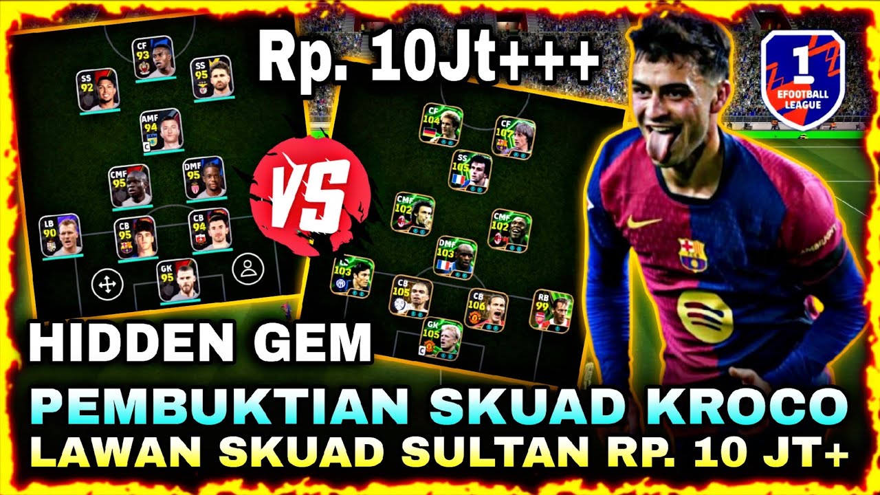 HIDDEN GEM VS SULTAN ❗ PEMBUKTIAN SKUAD KROCO DRACO VS SKUAD TOP UP RP. 10JT++ DI DIVISI 1 EFOOTBALL