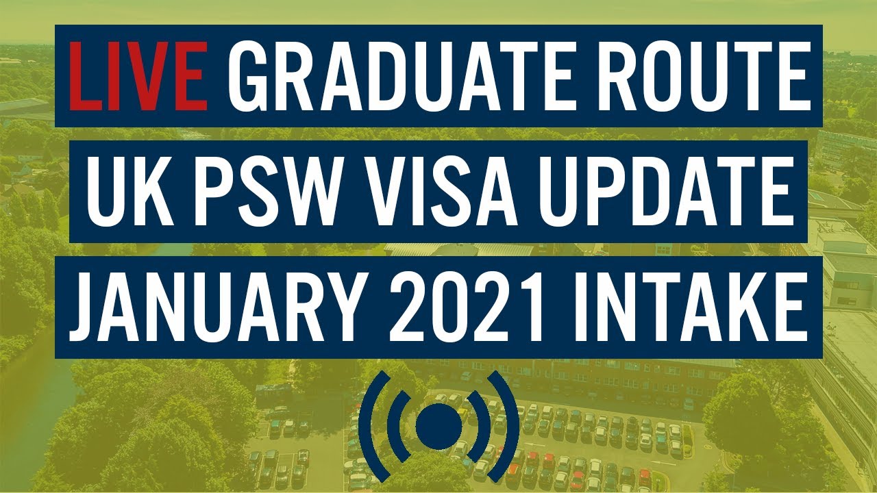 PSW Graduate Route Visa January 2021 Update (LIVE) - Study in the UK | Cardiff Met International