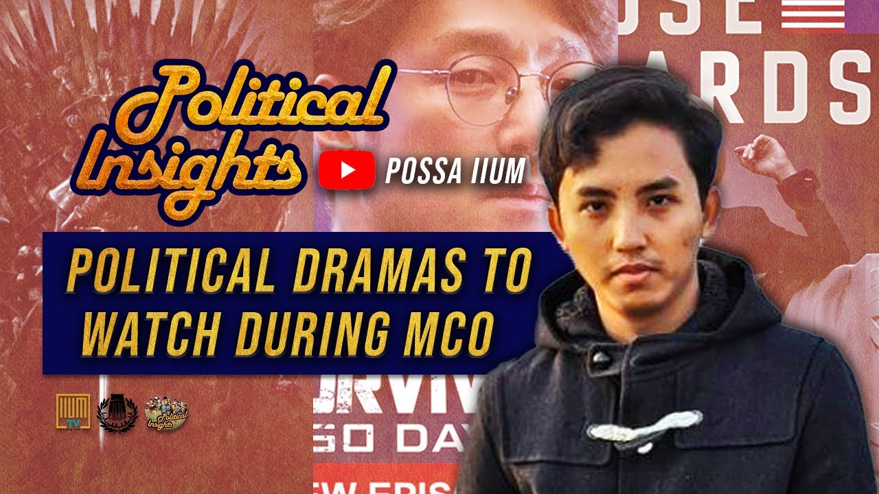 POLITICAL DRAMAS TO WATCH DURING MCO [POLITICAL INSIGHTS - EP1] eng sub