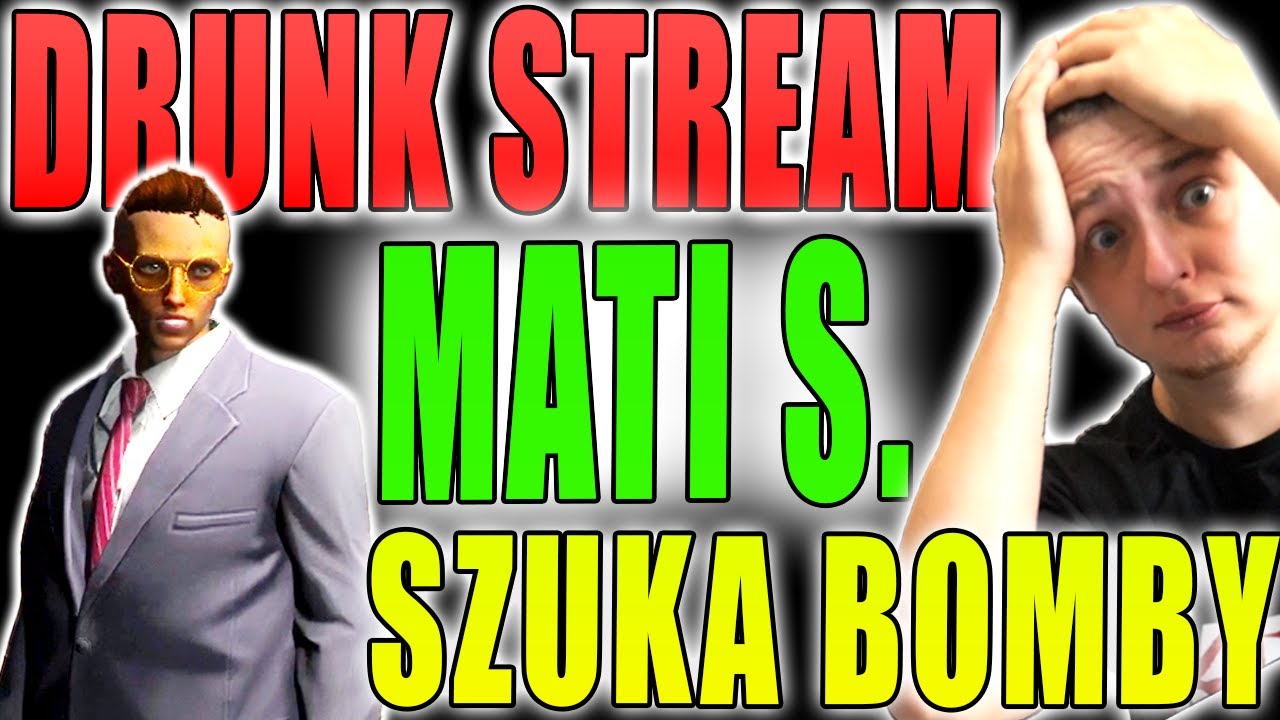 TAKU: MATI SPEEDURKO SZUKA BOMBY NA DOJ - Drunk Stream, Taku