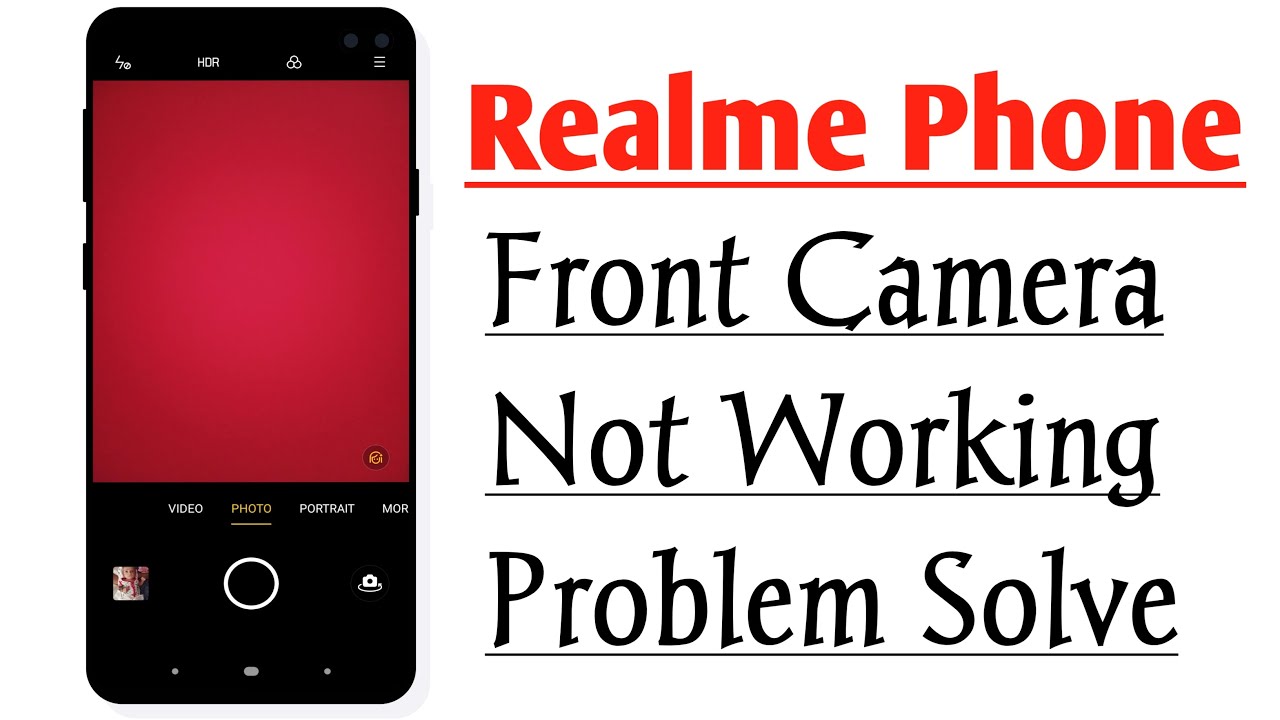 Realme Device Front Camera Not Working Problem Solution