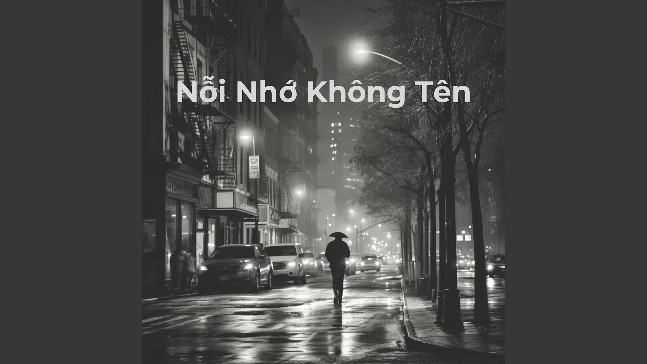 Nỗi nhớ không tên