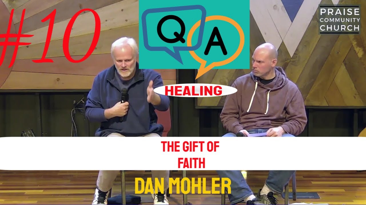 ✝️  The gift of faith - Dan Mohler