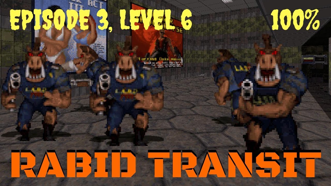 Duke Nukem 3D (100%) Walkthrough (E3L6: Rabid Transit)