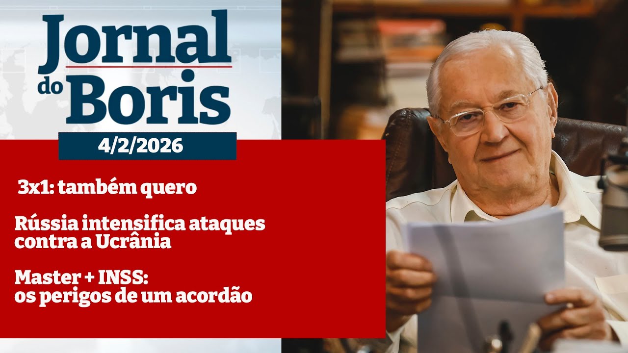 Jornal do Boris - 4/2/26 - Notícias do dia com Boris Casoy