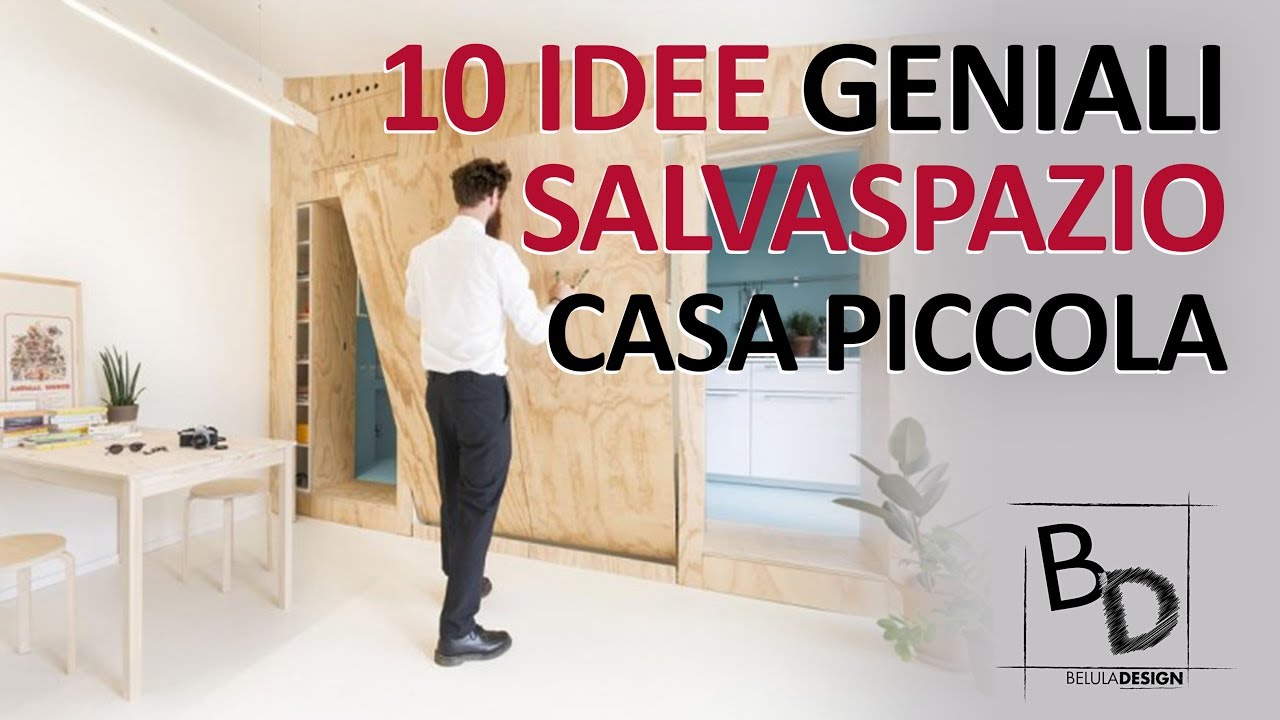 10 IDEE Geniali SALVASPAZIO | Casa Piccola | Belula Design