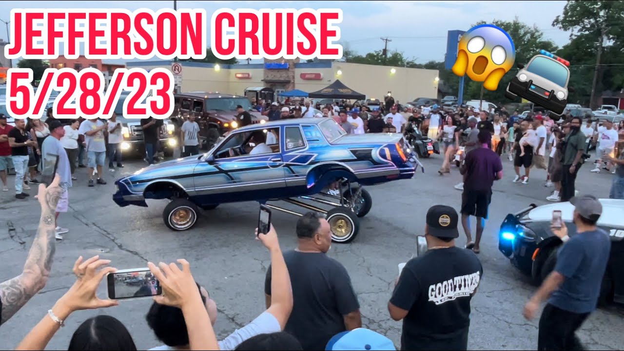 Jefferson Cruise 05/28/23 THINGS GOT CRAZY!!!