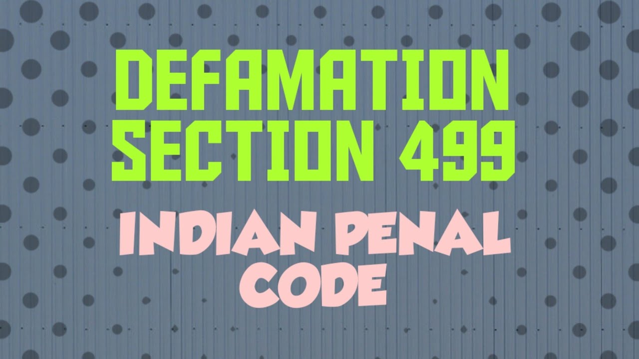 Defamation Section 499 IPC