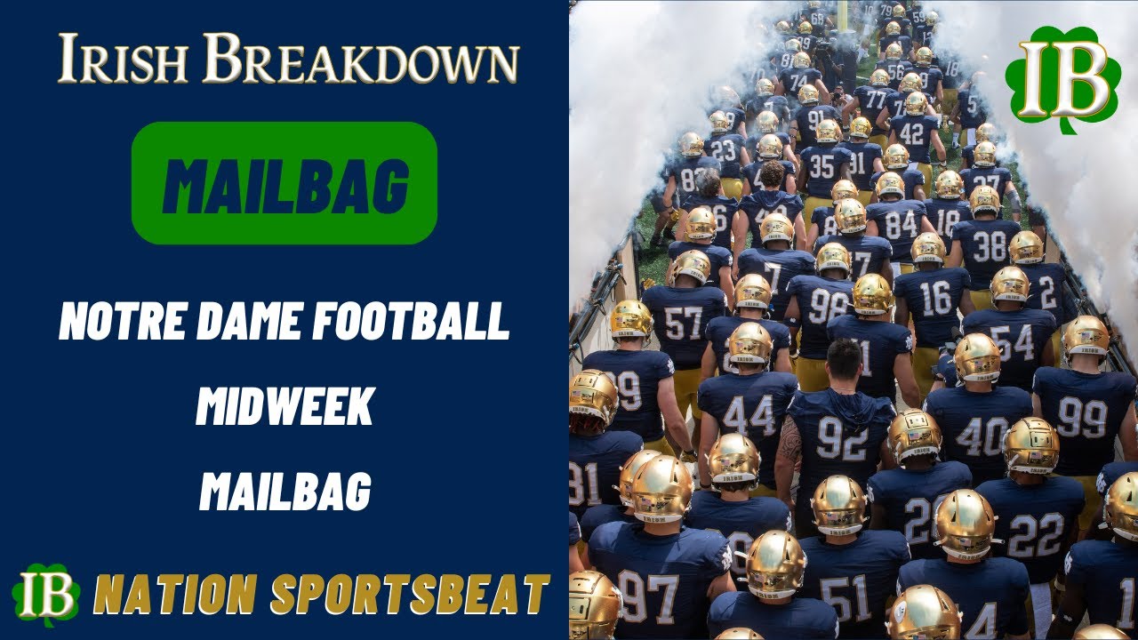 IB Nation Sportsbeat: Notre Dame Football Mailbag Show