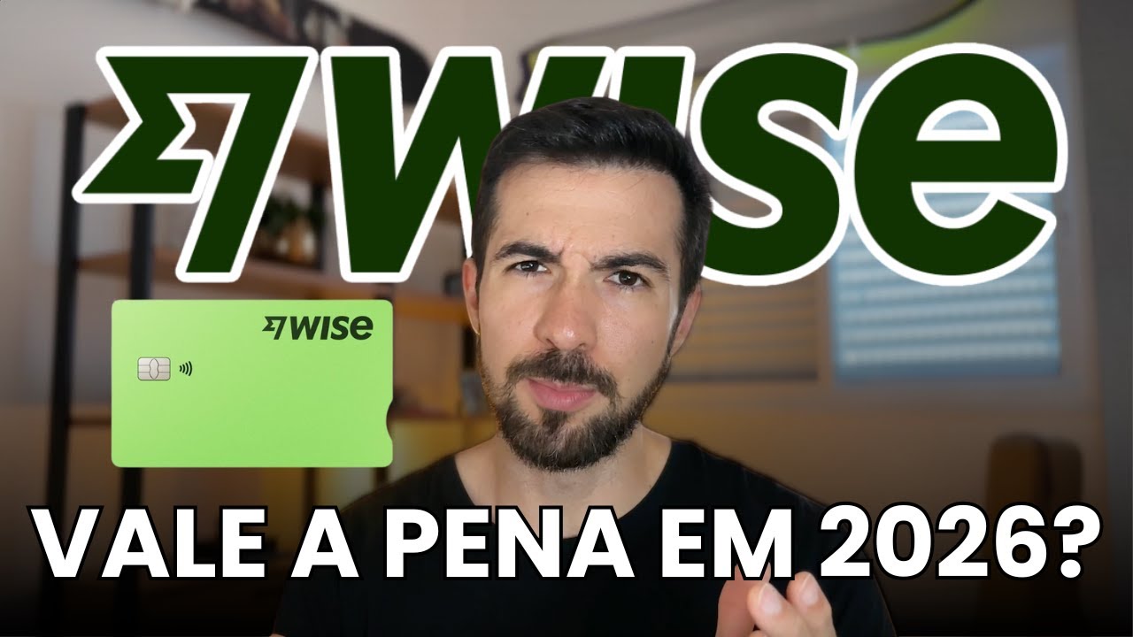 Wise vale a pena em 2026? Análise completa!