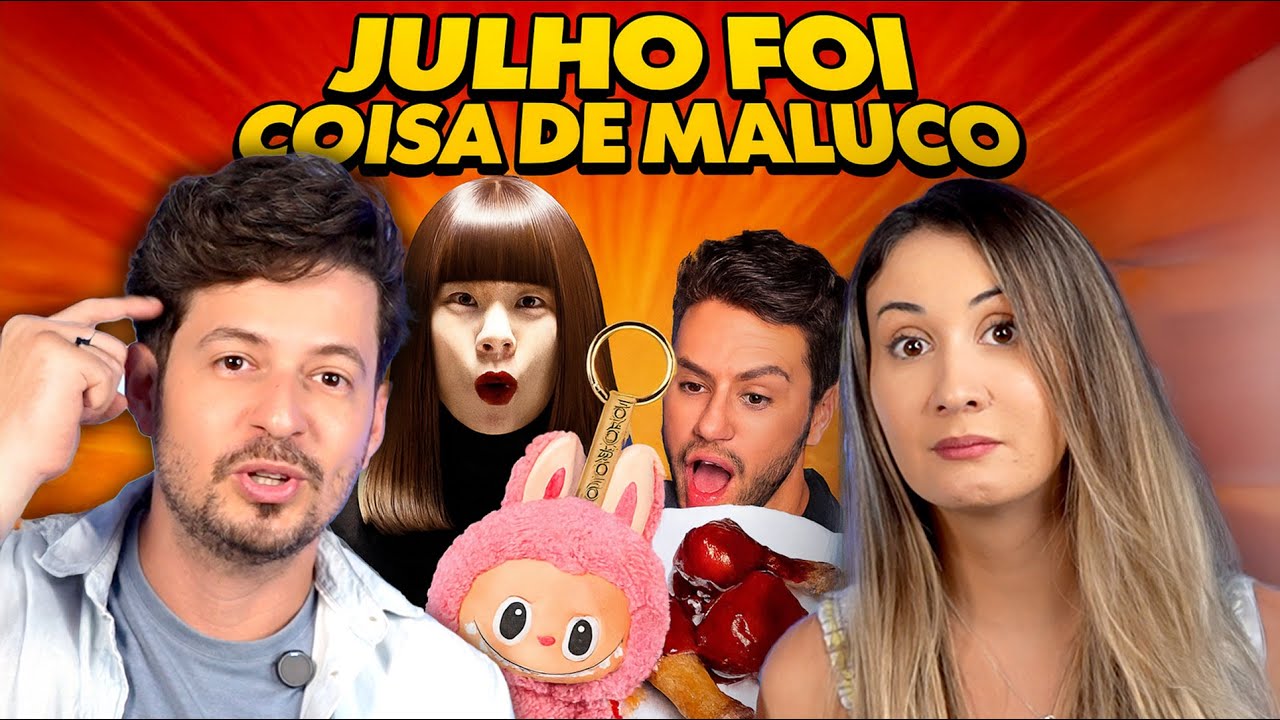 As maluquices do mês de Julho: Labubu, Sister Hong e Morango do amor