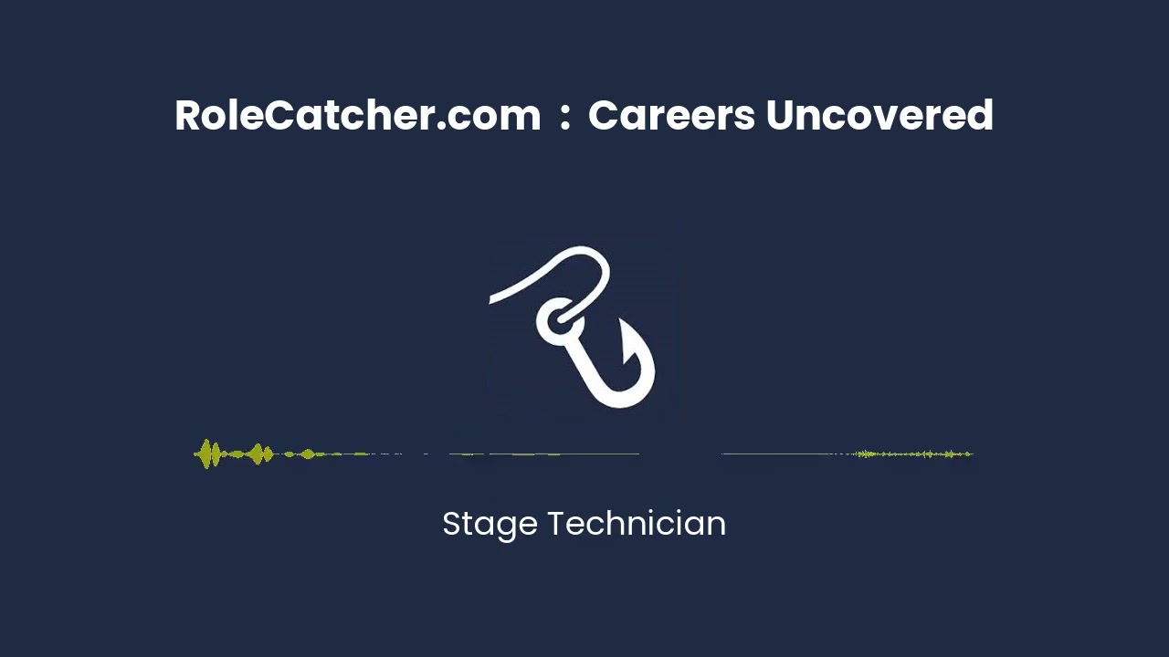 Stage Technician : Careers Uncovered