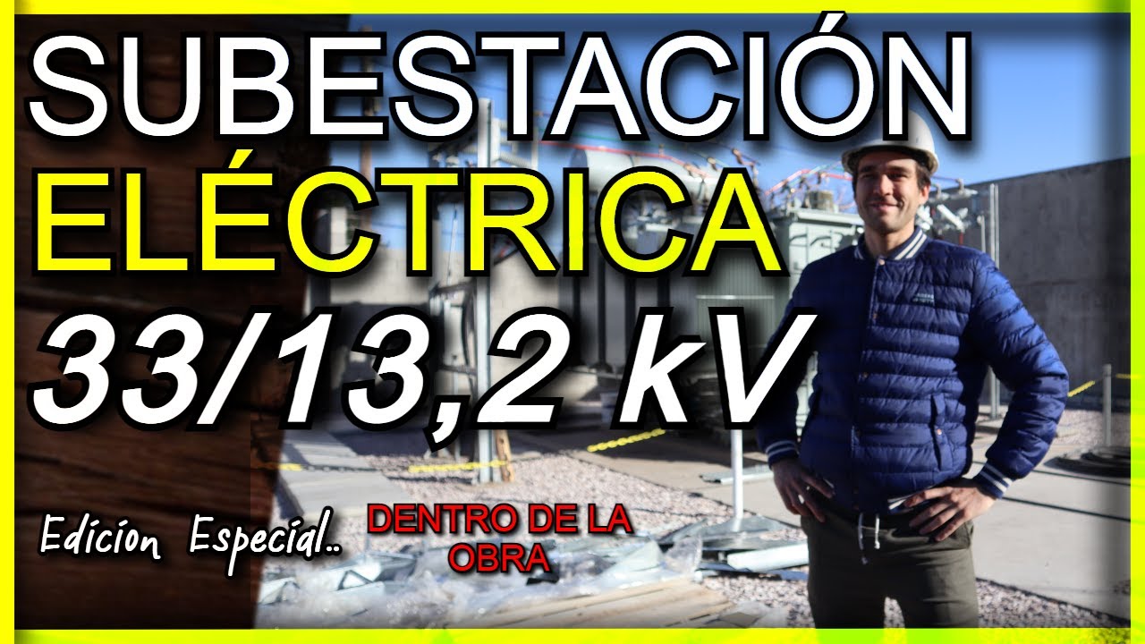 CÓMO se CONSTRUYE una SUBESTACION ELÉCTRICA?