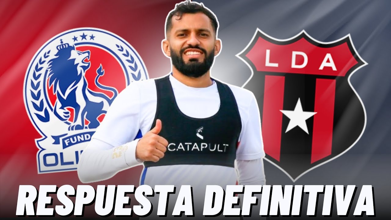 🚨DECISIÓN FINAL: CD OLIMPIA DA RESPUESTA DEFINITIVA A ALAJUELENSE POR EL FICHAJE DE JORGE ÁLVAREZ😱