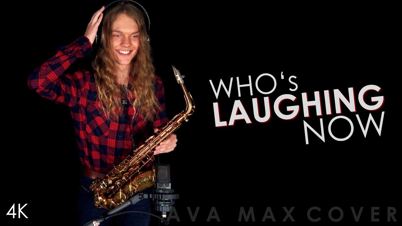 Who's Laughing Now (Ava Max) - Saxophone Cover by Noah-Benedikt