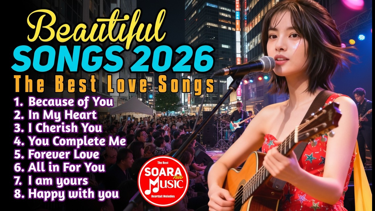 New Love Songs 2026 🎵 Best Beautiful Love Songs – Romantic Playlist for Relaxing Moment