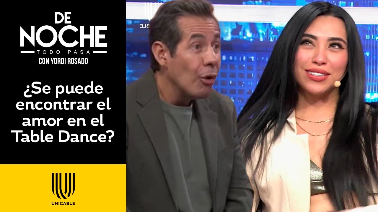 ¿Romance en el table? Bailarinas confiesan si se enamoran de sus clientes | De Noche | Unicable