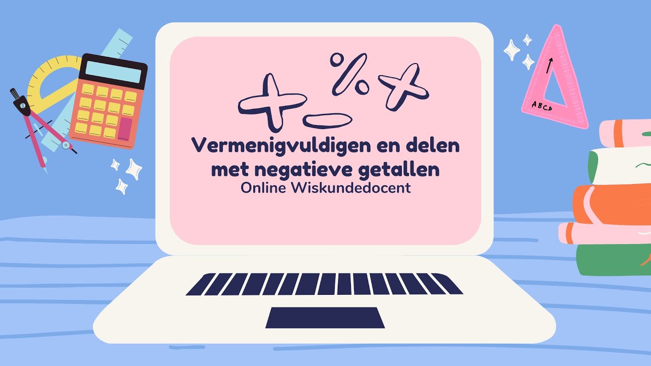 VMBO: Negatieve getallen vermenigvuldigen en delen