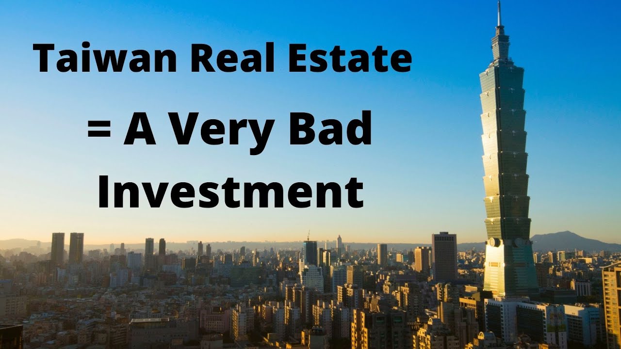 Taiwan Real Estate/Property is a Very Bad Investment