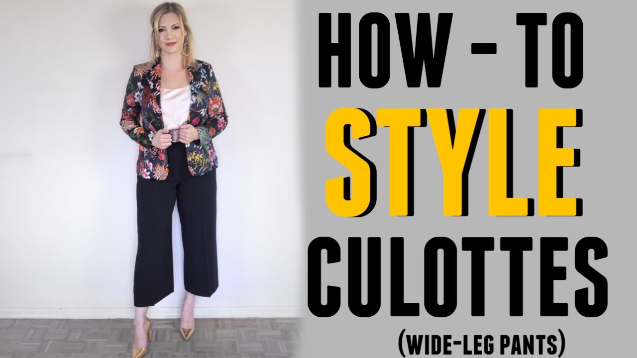 HOW TO STYLE CULOTTES: tips from a stylist