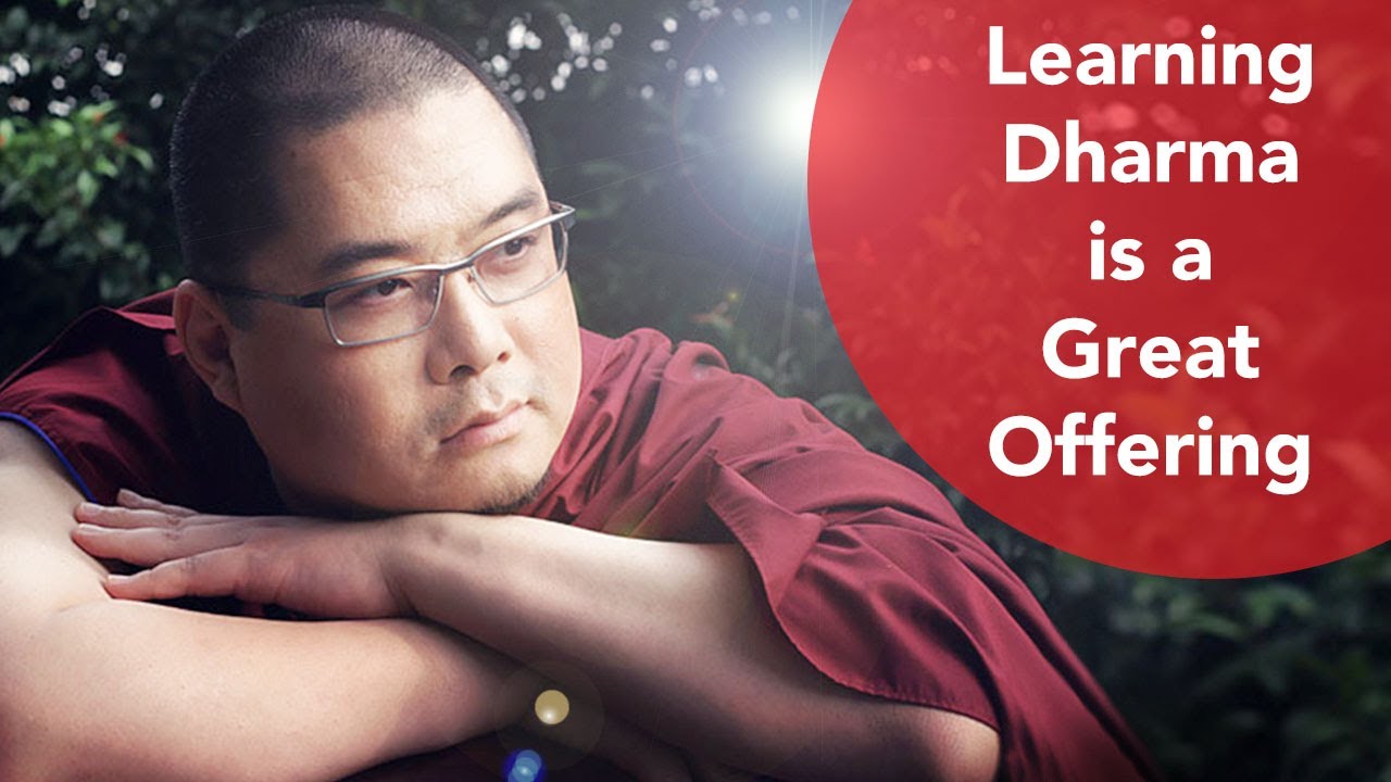 Why Learning Dharma Is a Great Offering