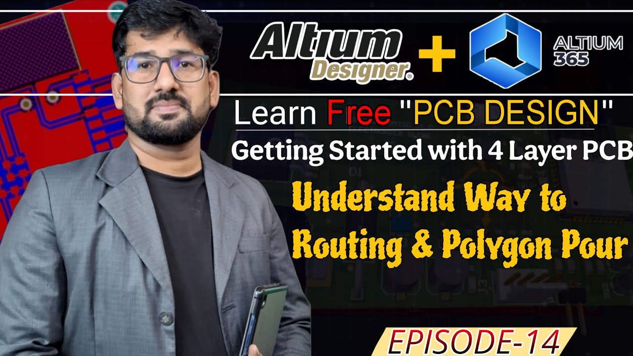 4 Layer PCB Design | Understand the Basics of Routing & Polygon Pour | PCB Routing Part-02 #altium 