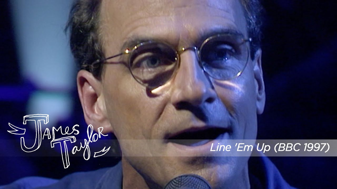 James Taylor - Line 'Em Up (Later With Jools Holland, 5/17/1997)