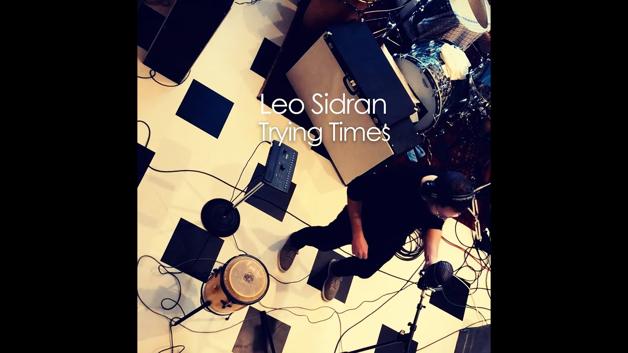 Leo Sidran - Trying Times