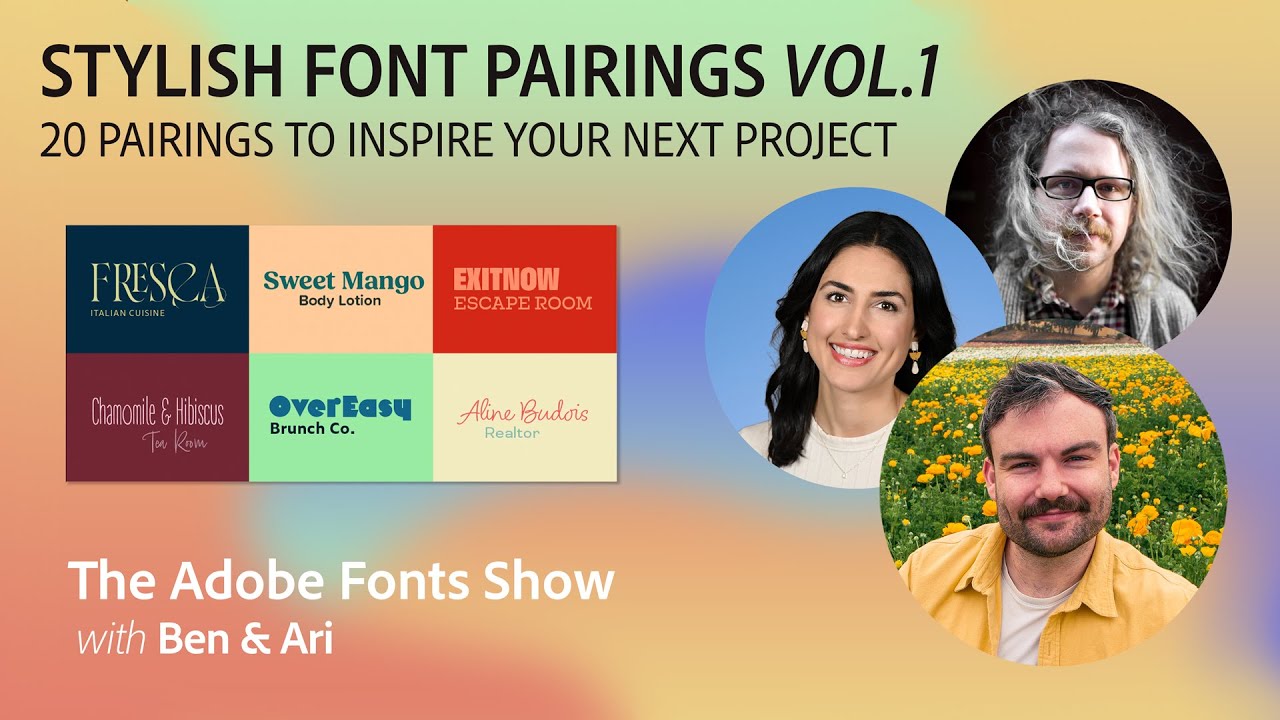 Stylish Font Pairings Vol.1: The Adobe Fonts Show - Episode 52