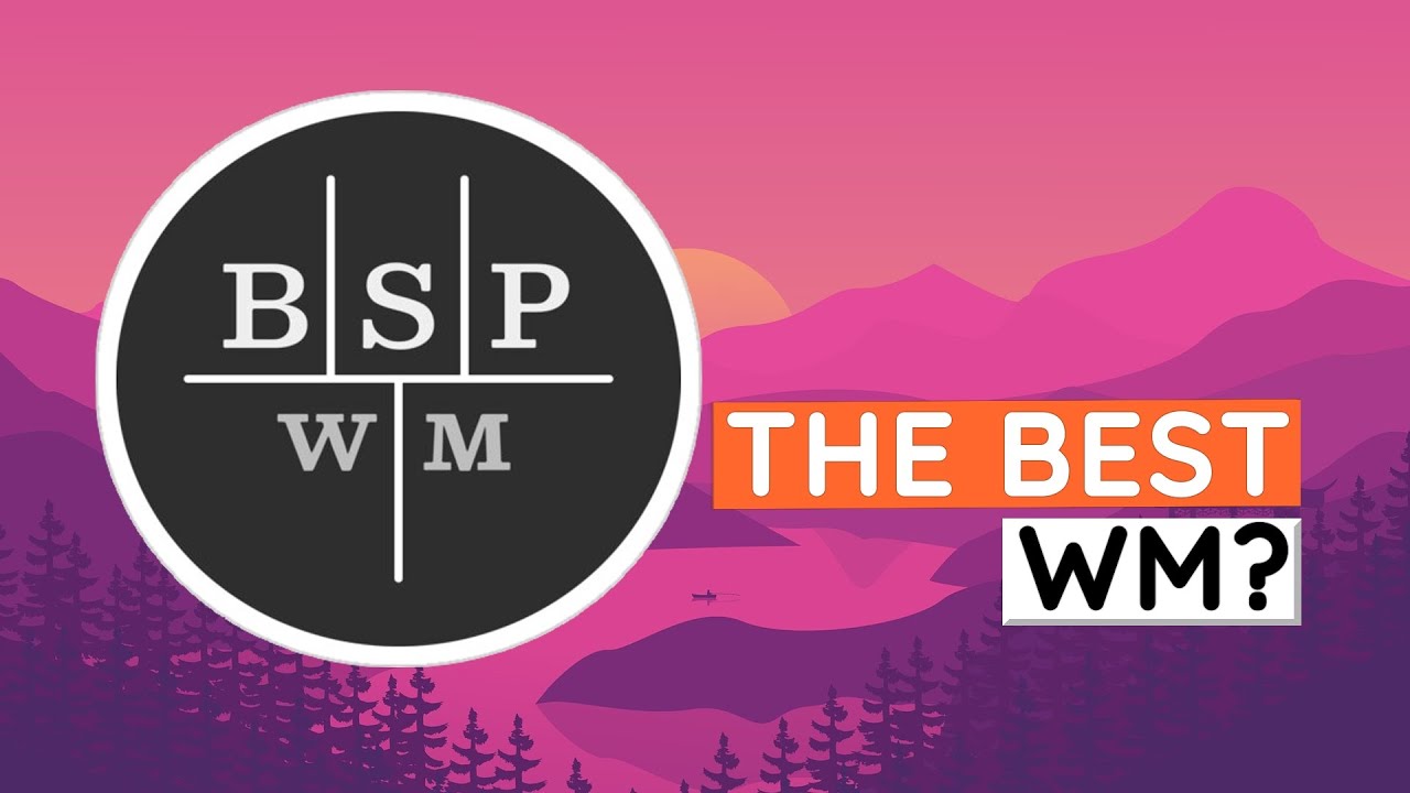 BSPWM &mdash; отличный менеджер окон с мозаичным расположением для Linux: обзор основных настроек и отз...