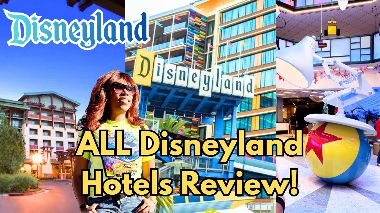 ALL DISNEYLAND HOTELS! FULL Reviews and Tours Mega Vlog