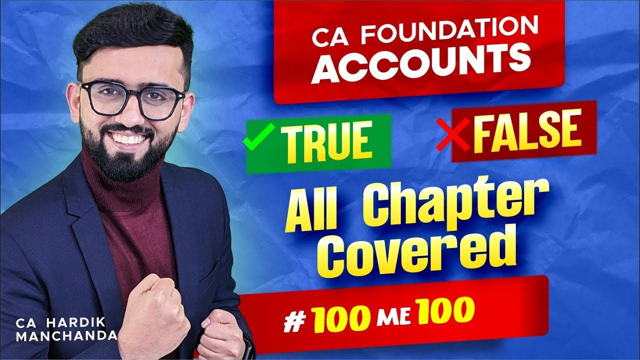 CA Foundation Accounts - True / False | CA Foundation Accounts Marathon | CA Hardik Manchanda