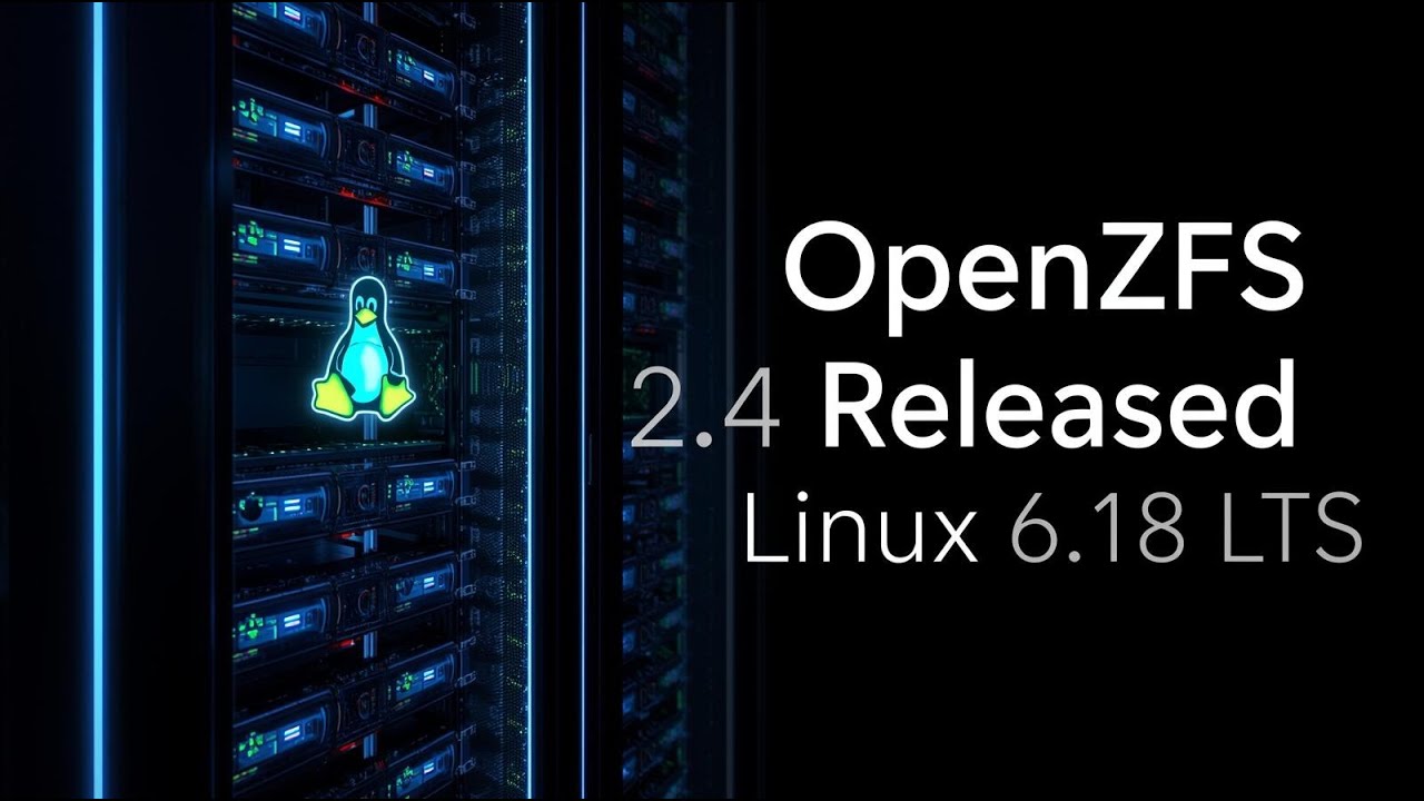 OpenZFS 2.4 Released 🚀 Linux 6.18 LTS Support, Quotas, Uncached I/O Explained