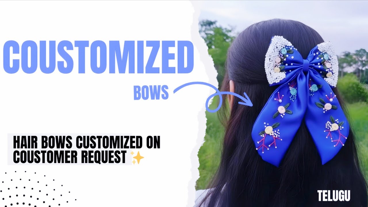 🎀 కస్టమర్ అడిగినట్లే తయారు చేసిన Customized Hair Bows! 😍 | Order Packing