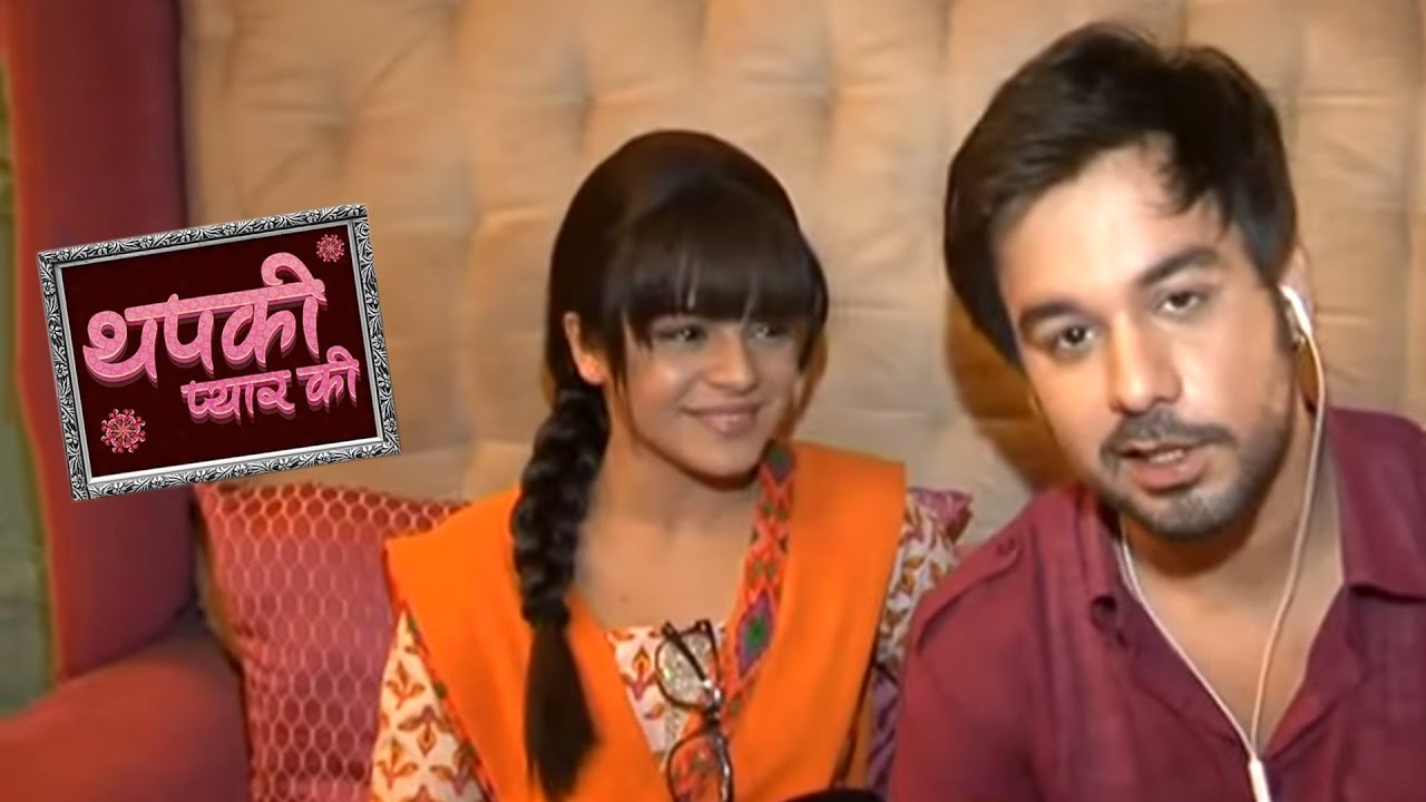 Thapki Pyaar Ki सीरियल थपकी प्यार की Colors TV - Interview With Jigyasa Singh & Manish