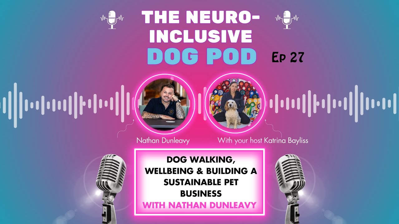 Dog Walking, Wellbeing & Boundaries | Building a Sustainable Pet Business With Nathan Dunleavy