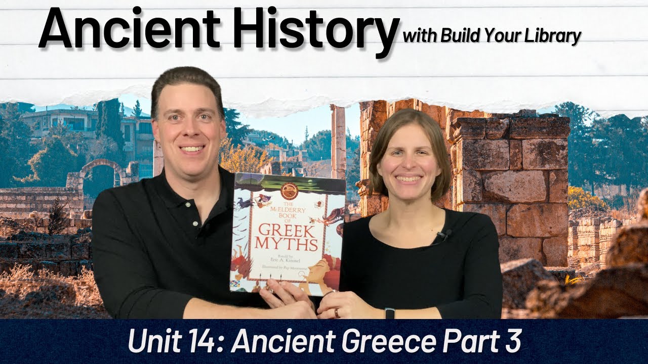 Ancient Civilizations Unit 14: Ancient Greece Part 3 (Build Your Library)