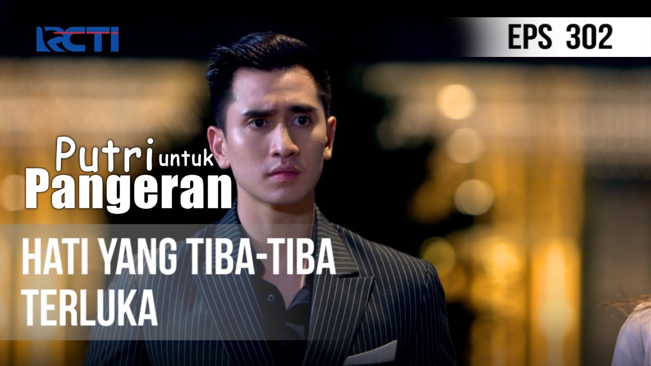 PUTRI UNTUK PANGERAN - Hati Yang Tiba-Tiba Terluka
