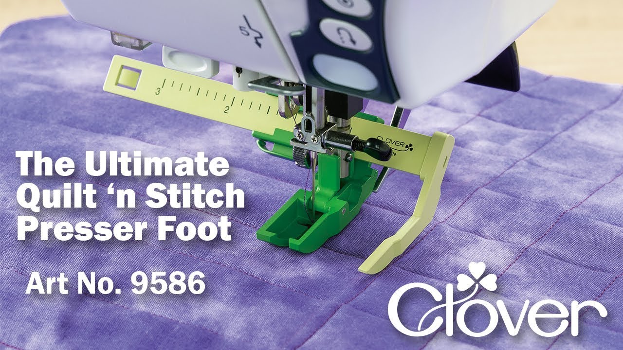 Tool School: Ultimate Quilt 'n Stitch Presser Foot
